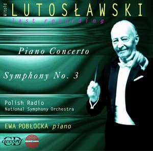 Lutoslawski: Last Recording - Witold Lutosławski
