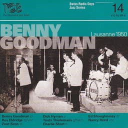 Swiss Radio Days Jazz Series, Vol. 14 - Benny Goodman