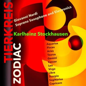 Stockhausen: Tierkreis for Saxophone and Electronics - Karlheinz Stockhausen