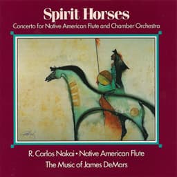 Spirit Horses - R. Carlos Nakai