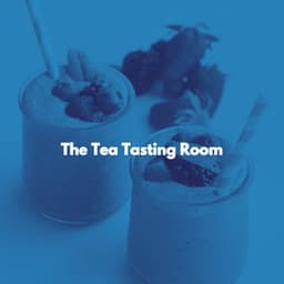 The Tea Tasting Room - Classic Jazz