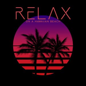 Relax on a Hawaiian Beach: Ukulele & Waves Sounds - Tropical Ocean Waves Oasis