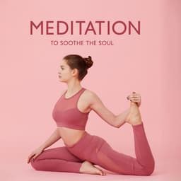 Meditation to Soothe the Soul: Handpan Music for Mindfullness Meditation, Stress and Anxiety Relief - Blissful Meditation Music Zone