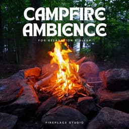 Campfire Ambience for Relaxation & Sleep - Fireplace Studio