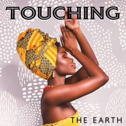 Touching the Earth - African Music Drums Collection