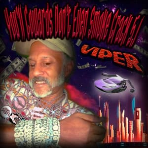 You'll Cowards Don't Even Smoke Crack 5.1 - Viper