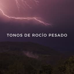 Tonos De Rocío Pesado - Frutas de lluvia