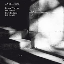 Angel Song - Kenny Wheeler
