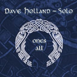 Ones All - Dave Holland