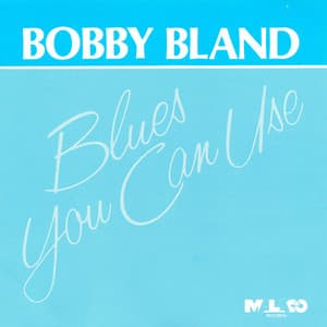 Blues You Can Use - Bobby "Blue" Bland