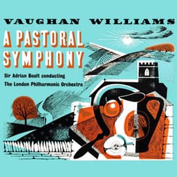 Vaughan Williams: A Pastoral Symphony - Ralph Vaughan Williams