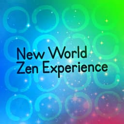 New World Zen Experience - Zen Meditation