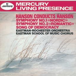 Hanson: Symphony Nos. 1 & 2 / Song of Democracy - Howard Hanson