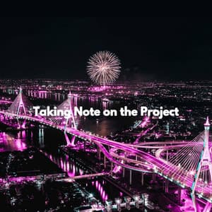 Taking Note on the Project - Relaxing Morning Jazz