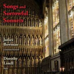 Songs and Sorrowful Sonnets - James Bowman
