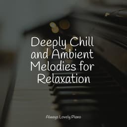 50 Calming Sounds for a Peaceful Meditation - Romantic Piano Music