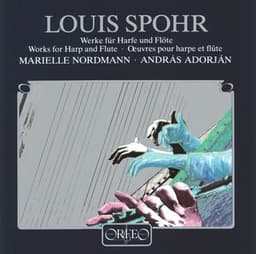 Spohr: Works for Harp & Flute - Louis Spohr