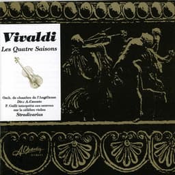 Antonio Vivaldi, The four seasons, Les quatre saisons - Antonio Vivaldi