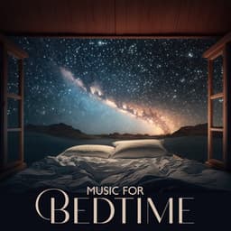 Music for Bedtime - Relaxing Music Master