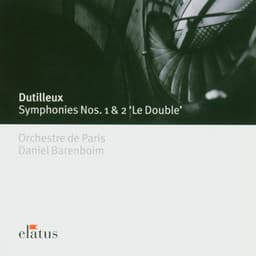 Dutilleux : Symphonies Nos 1 & 2 - Daniel Barenboim
