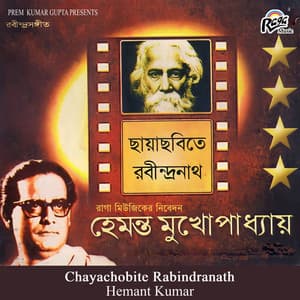 Chayachobite Rabindranath - Hemant Kumar