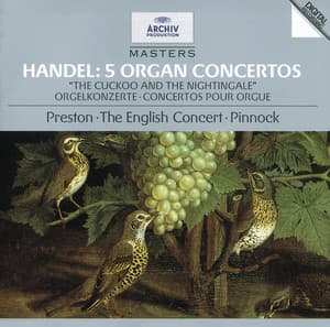 Handel: 5 Organ Concertos, HWV 290, 295, 308, 309, 310 - George Frideric Handel