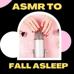 ASMR To Fall Asleep - ASMR For Sleep