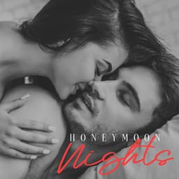Honeymoon Nights: Most Romantic Jazz Music for Lovers - Instrumental Wedding Music Zone
