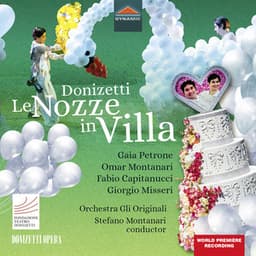 Donizetti: Le nozze in villa, A. 4 - Gaetano Donizetti