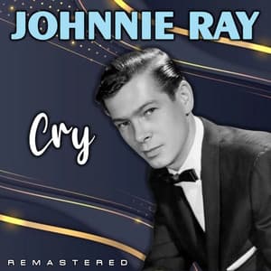 Cry - Johnnie Ray