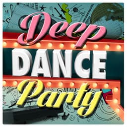 Deep Dance Party - Techno House