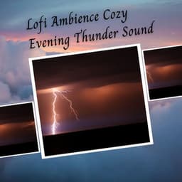 Lofi Ambience Cozy Evening Thunder Sound - Trap Beats & Beats De Rap & Instrumental Rap Hip Hop