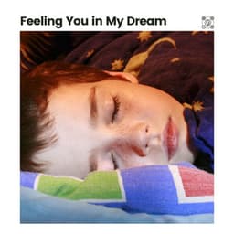 Feeling You in My Dream - The Sleep Principle
