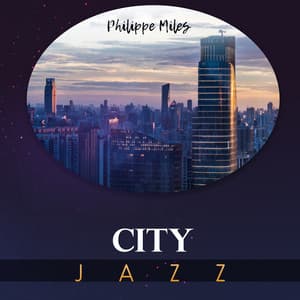 City Jazz - Philippe Miles
