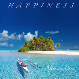 Happiness - After In Paris