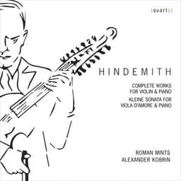 Hindemith: Complete Works for Violin & Piano - Paul Hindemith