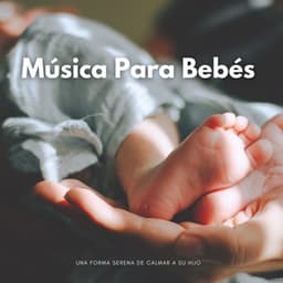 Música Para Bebés: Una Forma Serena De Calmar A Su Hijo - La fuga del bosque