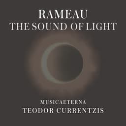 Rameau - The Sound of Light - Jean-Philippe Rameau