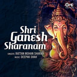 Shri Ganesh Sharanam - Rattan Mohan Sharma
