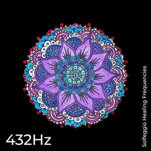 432hz Solfeggio - Solfeggio Tones Collection
