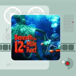 Beneath the 12-Mile Reef - Bernard Herrmann