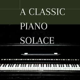 A Classic Piano Solace - Baby Mozart
