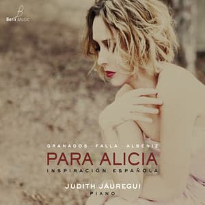 Para Alicia. Inspiración Española - Judith Jáuregui