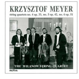 Krzysztof Meyer - String Quartets No. 4, Op. 33, No. 5, Op. 42 & No. 6, Op. 51 - Krzysztof Meyer