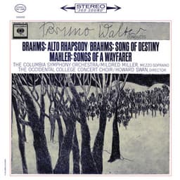 Brahms: Alto Rhapsody & Schicksalslied - Mahler: Lieder eines fahrenden Gesellen - Bruno Walter