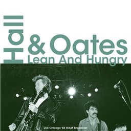 Lean And Hungry - Daryl Hall & John Oates