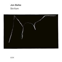 Skrifum - Jon Balke