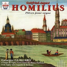 Homilius : Pièces pour orgue - Gottfried August Homilius