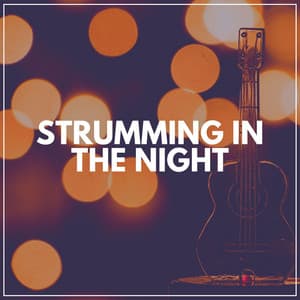 Strumming in the Night - Guitar Instrumentals