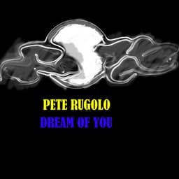 Dream Of You - Pete Rugolo